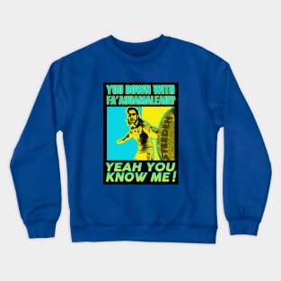 Gold Coast Titans - Tino Fa'asuamaleaui - YOU DOWN WITH ME? Crewneck Sweatshirt